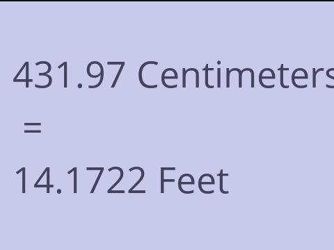 431.97 CM TO FEET