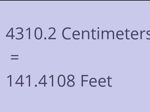 4310.2 CM TO FEET