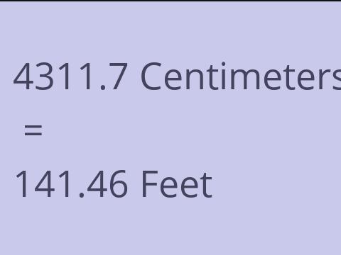 4311.7 CM TO FEET