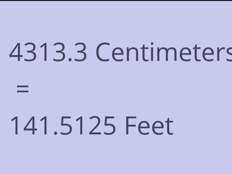 4313.3 CM TO FEET