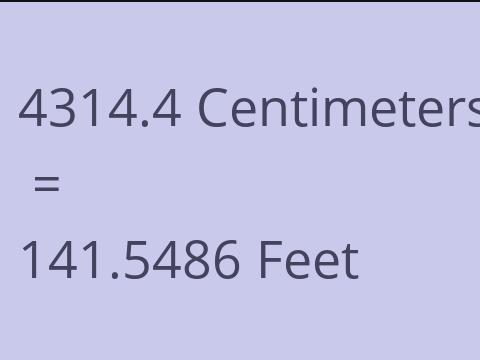 4314.4 CM TO FEET