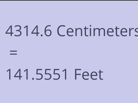 4314.6 CM TO FEET