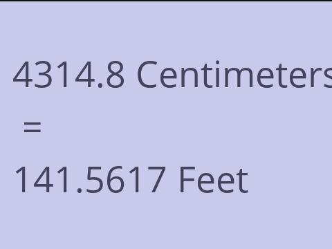 4314.8 CM TO FEET