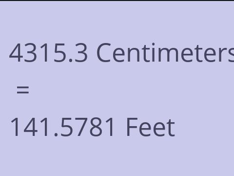 4315.3 CM TO FEET