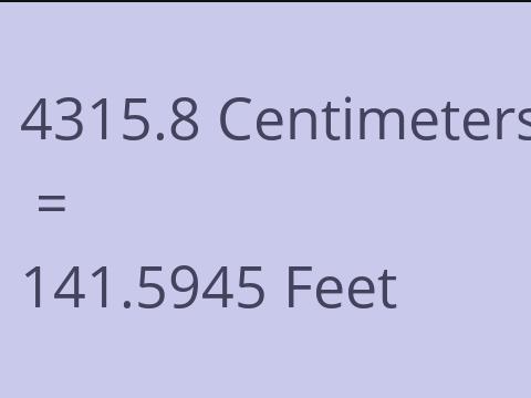 4315.8 CM TO FEET