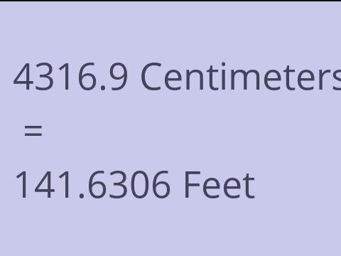 4316.9 CM TO FEET
