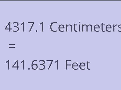 4317.1 CM TO FEET