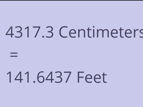 4317.3 CM TO FEET