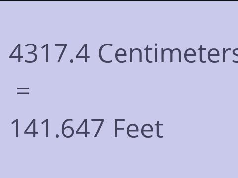 4317.4 CM TO FEET