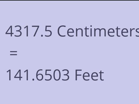4317.5 CM TO FEET