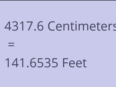 4317.6 CM TO FEET