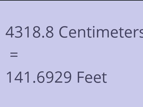 4318.8 CM TO FEET