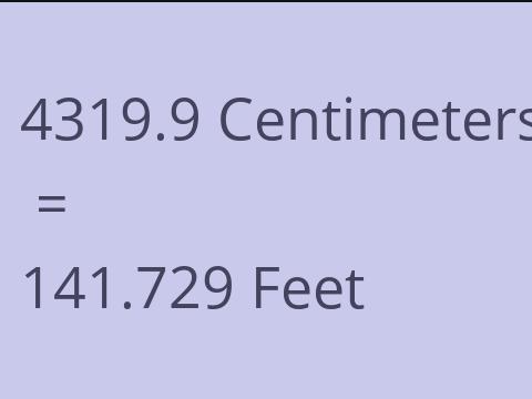 4319.9 CM TO FEET