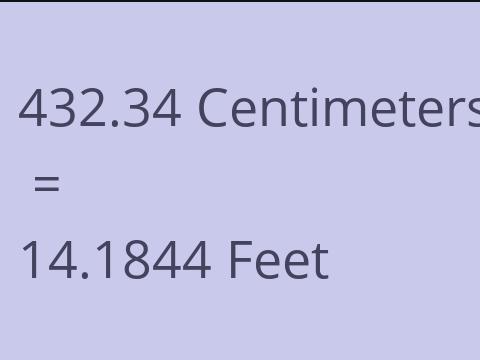 432.34 CM TO FEET