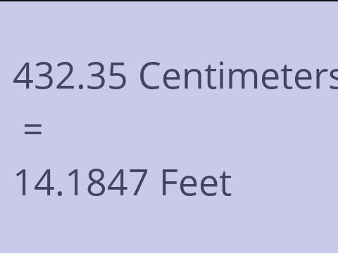 432.35 CM TO FEET