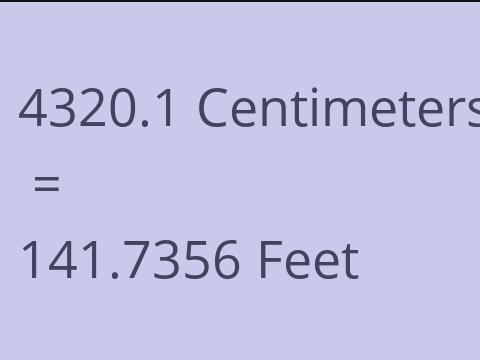 4320.1 CM TO FEET