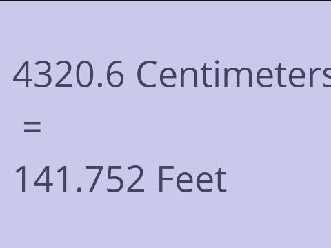 4320.6 CM TO FEET
