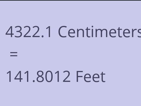 4322.1 CM TO FEET