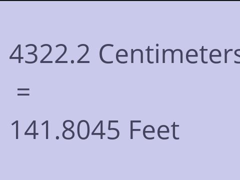 4322.2 CM TO FEET