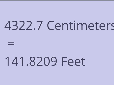 4322.7 CM TO FEET