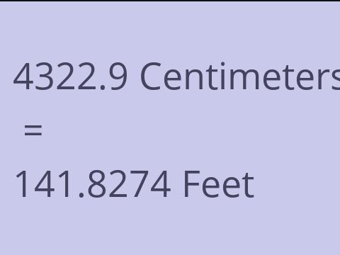 4322.9 CM TO FEET