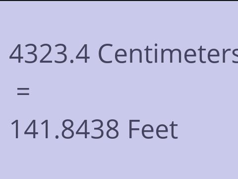 4323.4 CM TO FEET
