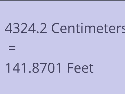 4324.2 CM TO FEET