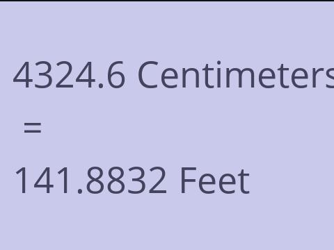 4324.6 CM TO FEET