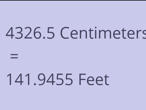4326.5 CM TO FEET
