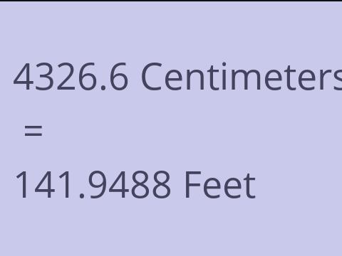 4326.6 CM TO FEET