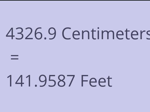 4326.9 CM TO FEET