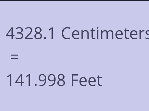 4328.1 CM TO FEET