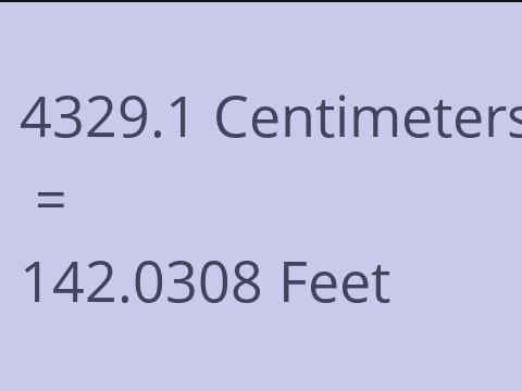 4329.1 CM TO FEET
