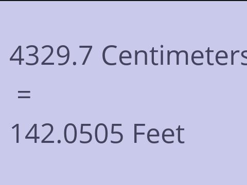4329.7 CM TO FEET