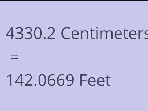 4330.2 CM TO FEET
