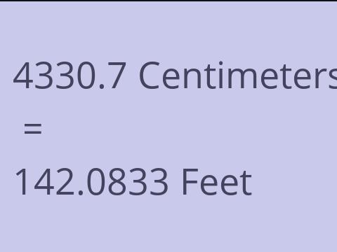 4330.7 CM TO FEET