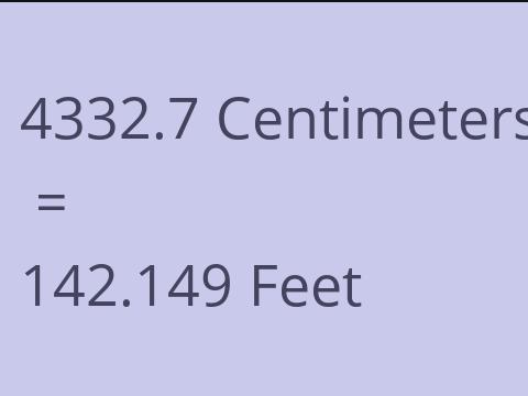 4332.7 CM TO FEET