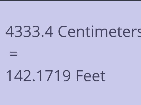 4333.4 CM TO FEET