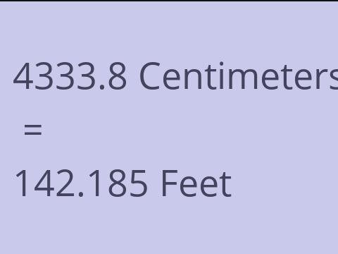 4333.8 CM TO FEET