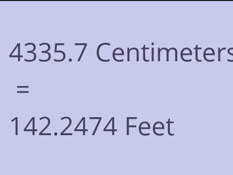 4335.7 CM TO FEET