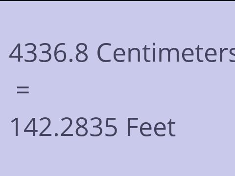 4336.8 CM TO FEET