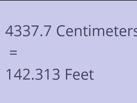 4337.7 CM TO FEET