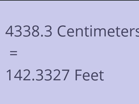 4338.3 CM TO FEET