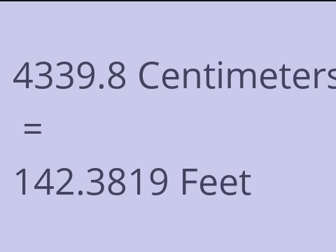 4339.8 CM TO FEET