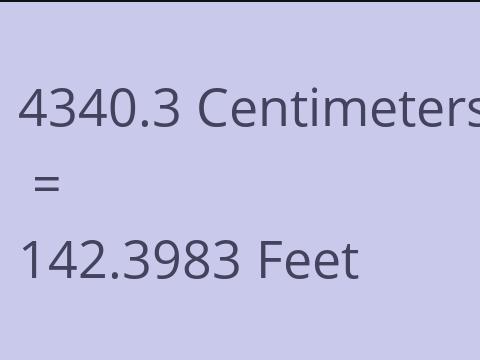 4340.3 CM TO FEET