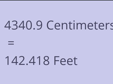4340.9 CM TO FEET