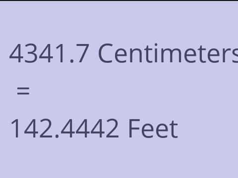 4341.7 CM TO FEET