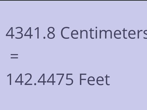 4341.8 CM TO FEET