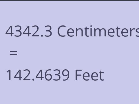 4342.3 CM TO FEET