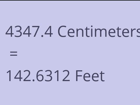 4347.4 CM TO FEET